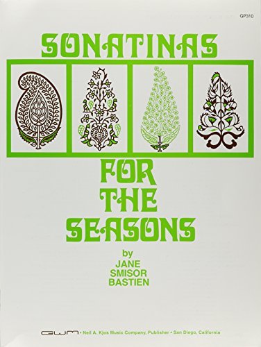 Book cover of GP310 - Sonatinas For The Seasons - Bastien by Jane Smisor Bastien