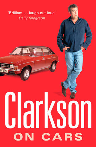 Book cover of Clarkson On Cars by Jeremy Clarkson