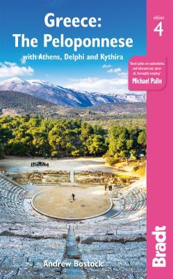 Book cover of Greece: The Peloponnese: With Athens, Delphi And Kythira by Andrew Bostock