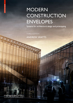 Book cover of Modern Construction Envelopes by Andrew Watts