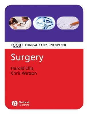 Book cover of Surgery: Clinical Cases Uncovered by Harold Ellis