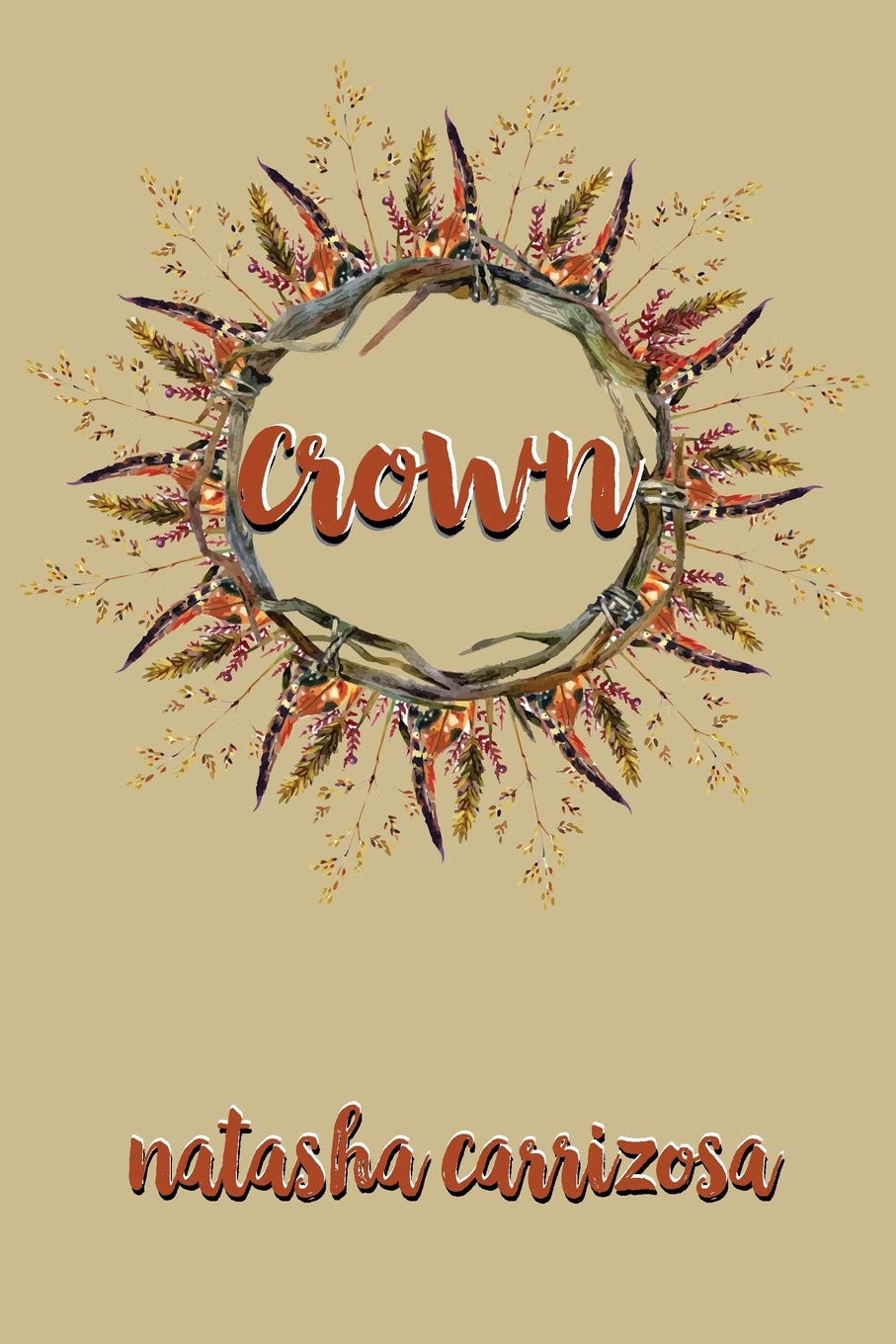 Book cover of Crown by Natasha Carrizosa