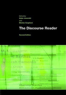 Book cover of The Discourse Reader by Adam Jaworski, Nikolas Coupland