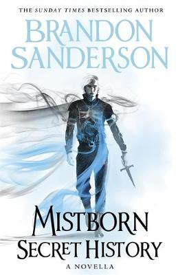 Book cover of Mistborn: Secret History by Brandon Sanderson