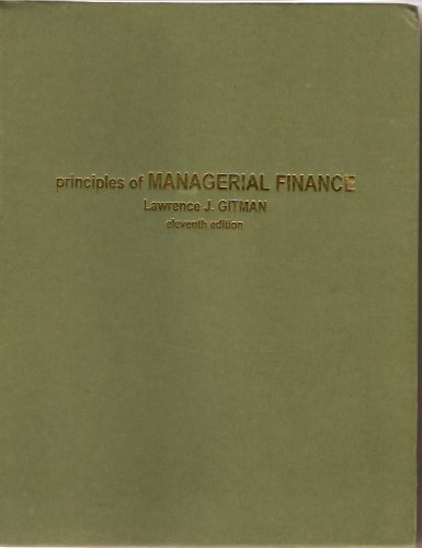 Book cover of Principles Of Managerial Finance by Lawrence J. SanDiego State University Gitman (Ed.)