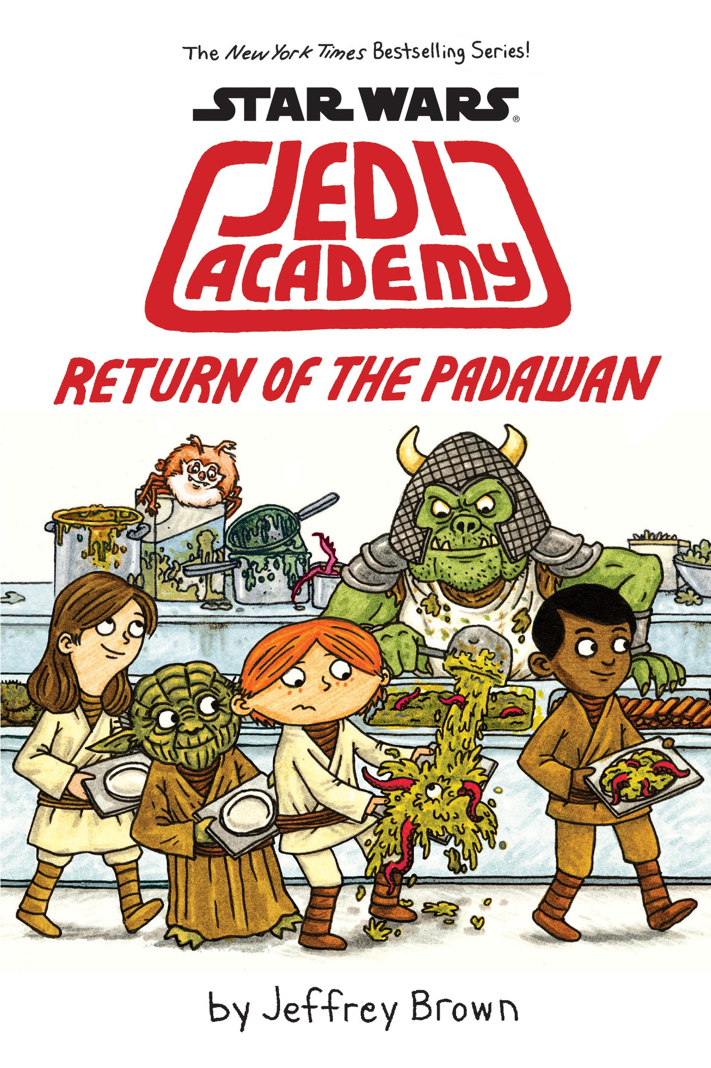 Book cover of Return Of The Padawan (Star Wars: Jedi Academy #2) by Jeffrey Brown