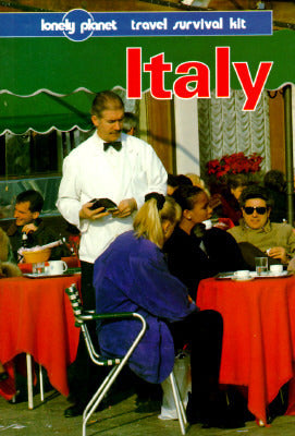 Book cover of Italy: Travel Survival Kit by Helen Gillman, John Gillman, Lonely Planet (Manufactured by)