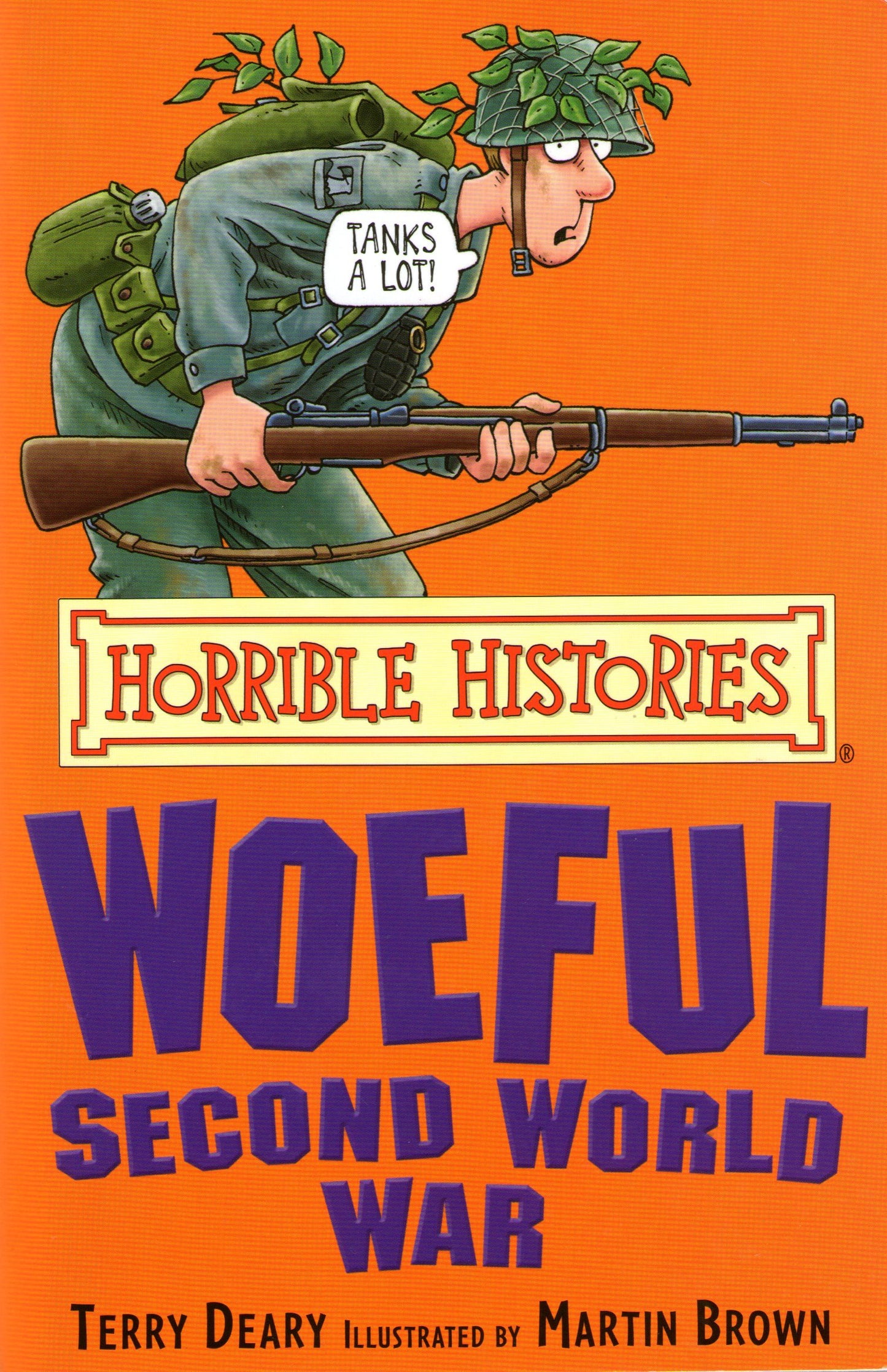 Book cover of Woeful Second World War by Terry Deary, Martin Brown (Illus.)
