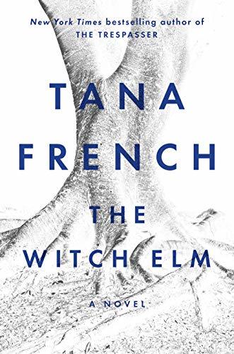 Book cover of The Witch Elm by Tana French