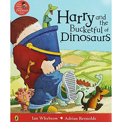 Book cover of Harry And The Bucketful Of Dinosaurs by Ian Whybrow, Adrian Reynolds (Illus.)