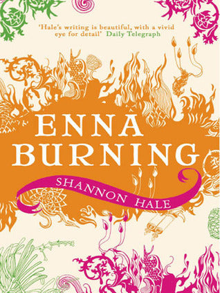Book cover of Enna Burning by Shannon Hale
