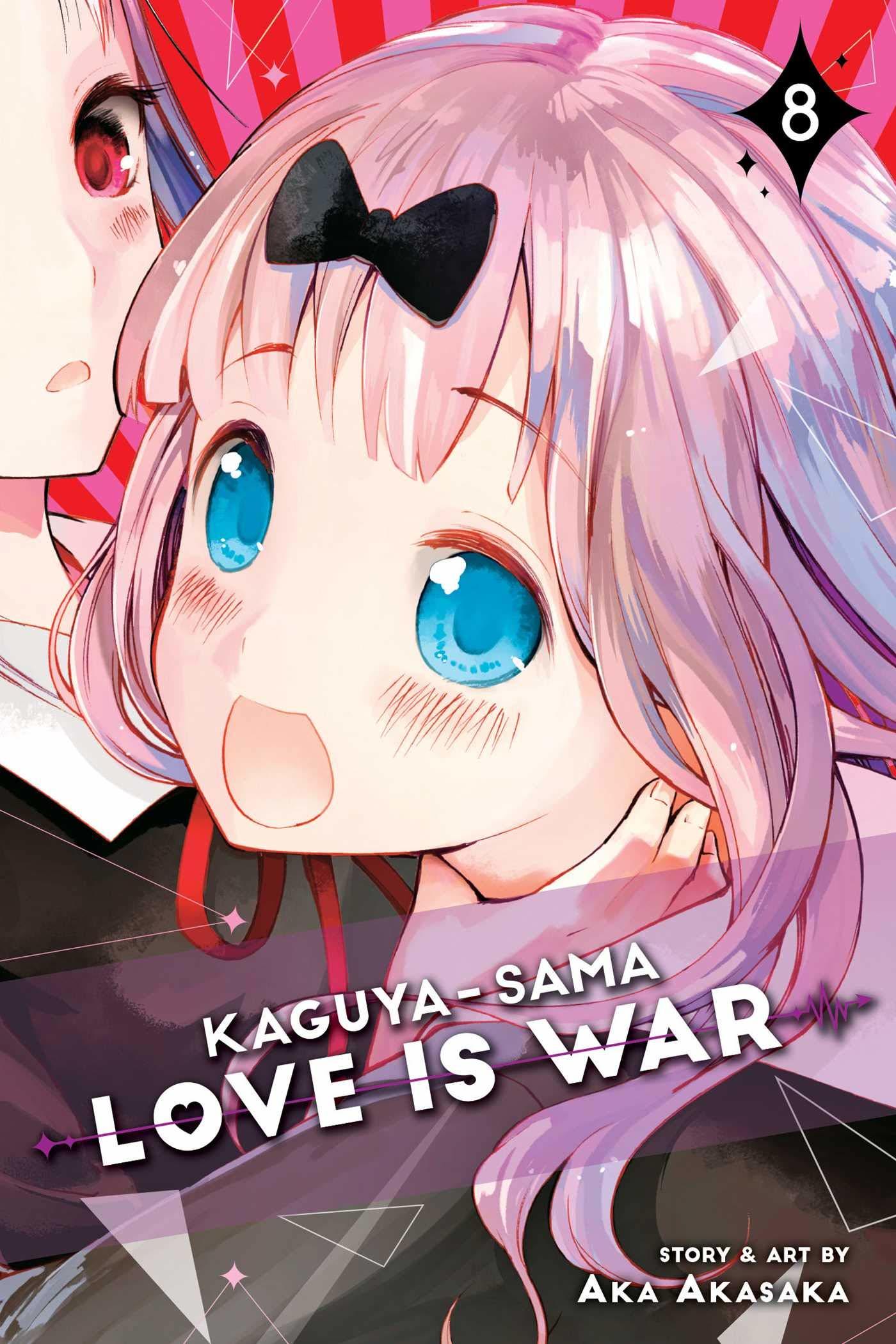 Book cover of Kaguya-Sama: Love Is War, Vol. 8 by Aka Akasaka
