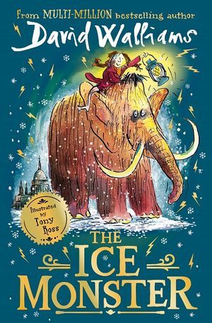 Book cover of The Ice Monster by David Walliams