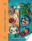 Book cover of Jackfruit And Blue Ginger: Asian Favourites, Made Vegan by Sasha Gill