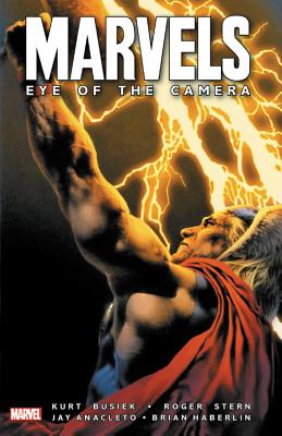Book cover of Marvels: Eye of the Camera by Kurt Busiek, Jay Anacleto (Illus.)