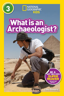 Book cover of What Is An Archaeologist? by Libby Romero