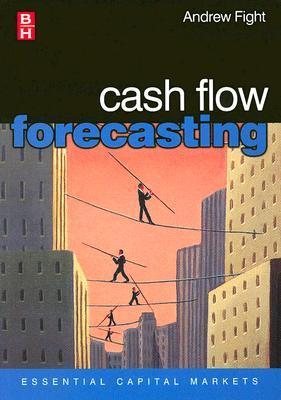 Book cover of Cash Flow Forecasting by Andrew Fight