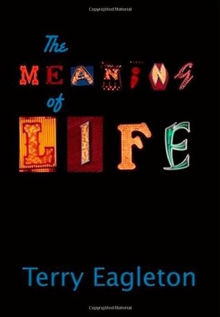 Book cover of The Meaning Of Life by Terry Eagleton