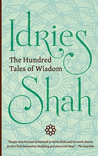 Book cover of The Hundred Tales of Wisdom by Idries Shah