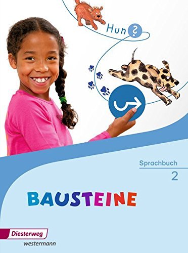 Book cover of Bausteine: Sprachbuch 2 by Björn Bauch, Kirsten Bruhn, Ulrike Dirzus, Matthias Greven, Gabriele Hinze, Alexandra Isack, Hans-Peter Schmidt, Katharina Speer