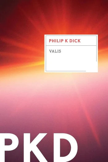 Book cover of Valis by Philip K. Dick