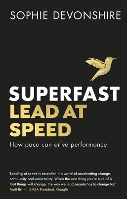 Book cover of Superfast: Lead at Speed by Sophie Devonshire