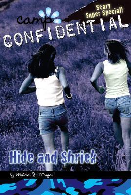 Book cover of Hide And Shriek: Super Special by Melissa J. Morgan