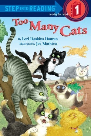 Book cover of Too Many Cats by Lori Haskins Houran, Joe Mathieu (Illus.)