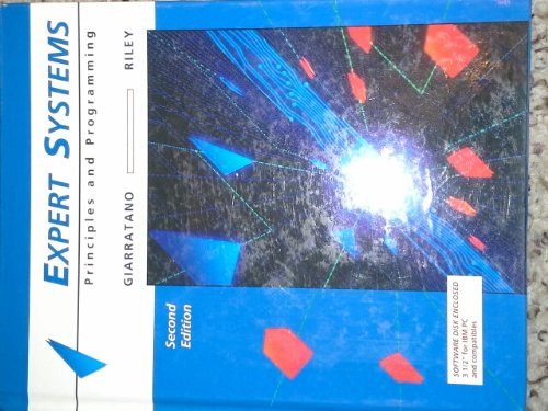 Book cover of Expert Systems: Principles And Programming, 2nd by Joseph C. Giarratano, Gary Riley
