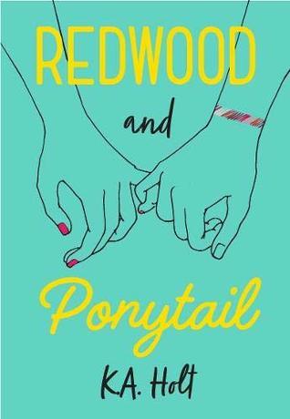 Book cover of Redwood And Ponytail by K.A. Holt