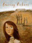Book cover of Leaving Fishers by Margaret Peterson Haddix, David Gale (Ed.), Deborah Lanino (Illus.)