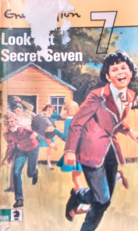 Book cover of Look Out, Secret Seven by Enid Blyton