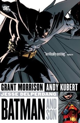 Book cover of Batman And Son by Grant Morrison, Andy Kubert (Illus.), John Van Fleet (Illus.), Jesse Delperdang (Illus.)