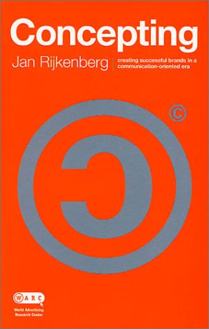 Book cover of Concepting: Creating Successful Brands in a Communications-Oriented Era by Jan Rijkenberg