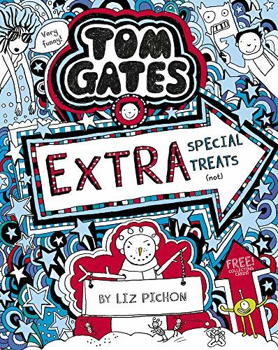 Book cover of Tom Gates: Extra Special Treats by Liz Pichon