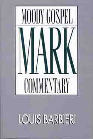 Book cover of Mark-Gospel Commentary by Louis A. Barbieri