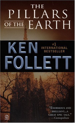 Book cover of The Pillars Of The Earth by Ken Follett