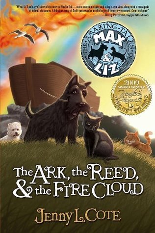 Book cover of The Ark, the Reed, and the Fire Cloud by Jenny L. Cote