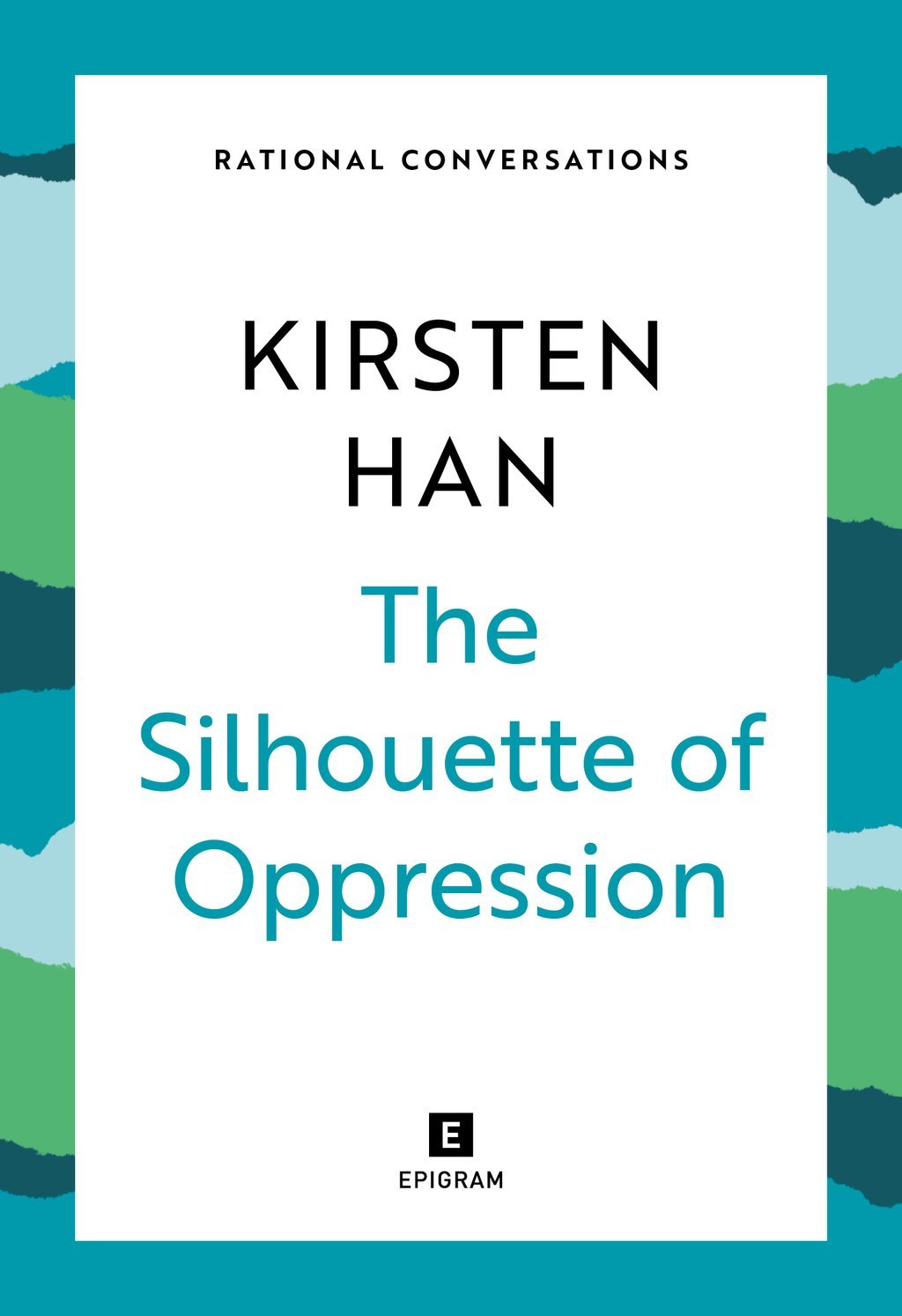Book cover of The Silhouette of Oppression by Kirsten Han