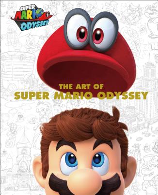 Book cover of The Art Of Super Mario Odyssey by Nintendo