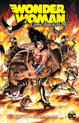 Book cover of Wonder Woman: Come Back To Me by Amanda Conner, Jimmy Palmiotti, Chad Hardin (Illus.)