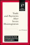 Book cover of Trade And Payments After Soviet Disintegration by John Williamson