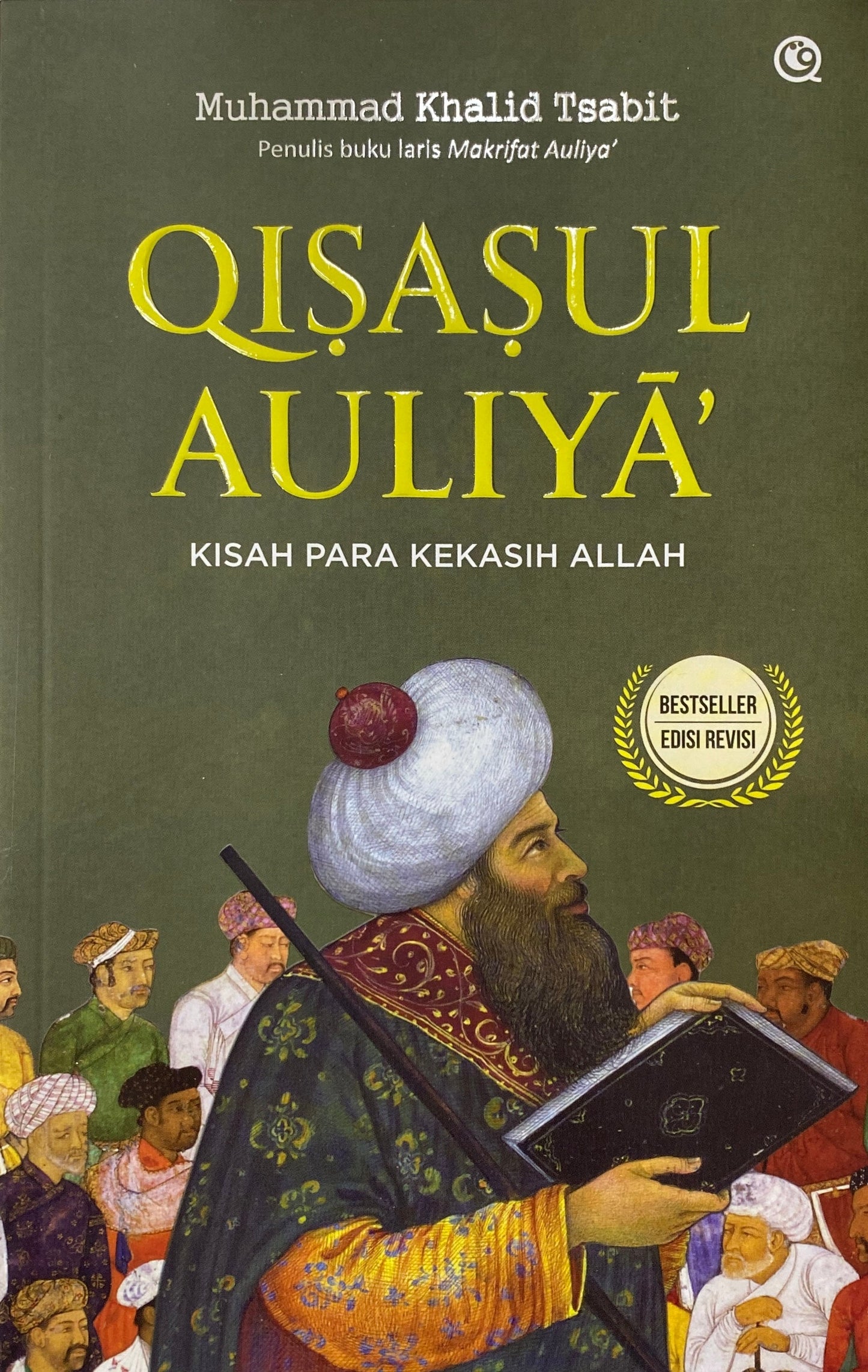 Book cover of Qisasul Auliyā’ / Kisah Para Kekasih Allah by Muhammad Khalid Tsabit