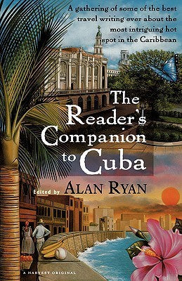 Book cover of The Reader's Companion To Cuba by Alan Ryan