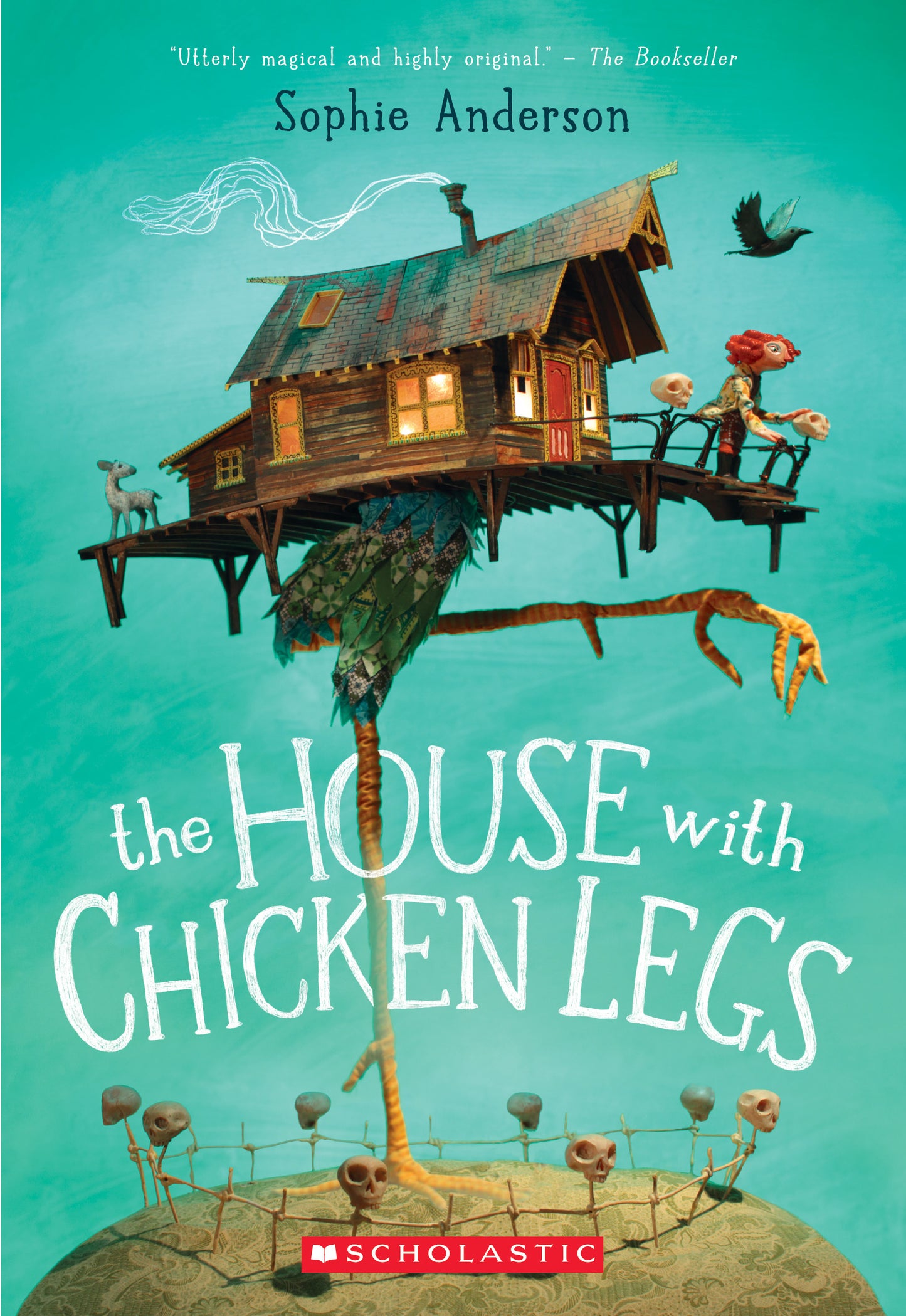 Book cover of The House With Chicken Legs by Sophie Anderson