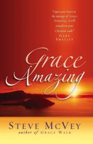 Book cover of Grace Amazing by Steve McVey