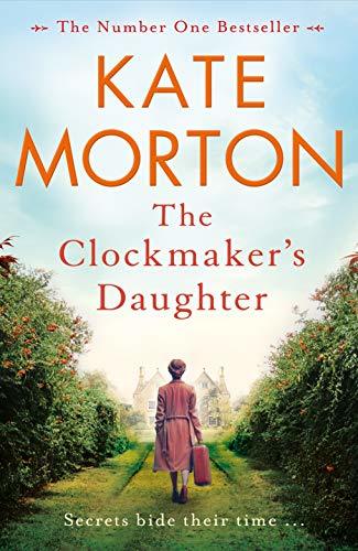 Book cover of The Clockmaker's Daughter by Morton Kate