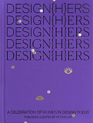 Book cover of Designers: A Celebration of Women in Design Today by Victionary