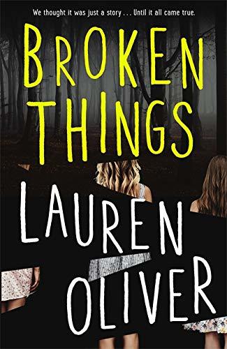 Book cover of Broken Things by Lauren Oliver
