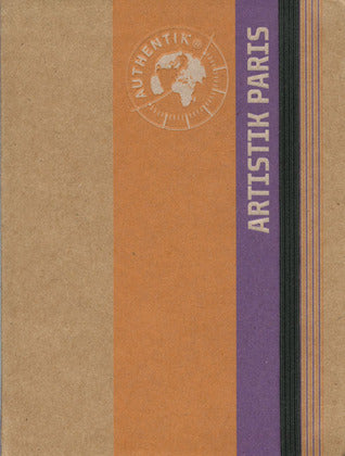 Book cover of Authentik Artistik Paris by Natasha Edwards